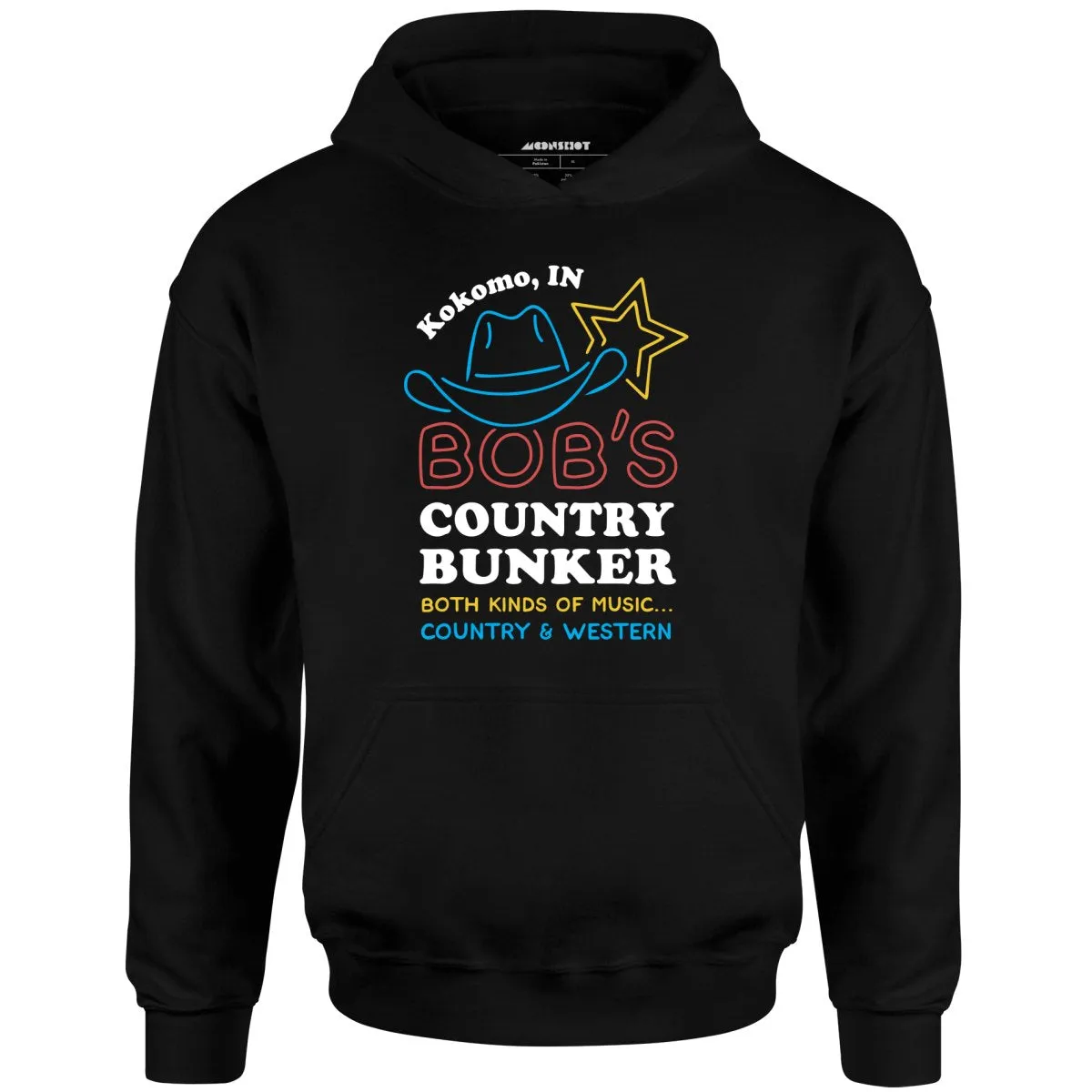 Bob's Country Bunker - Unisex Hoodie