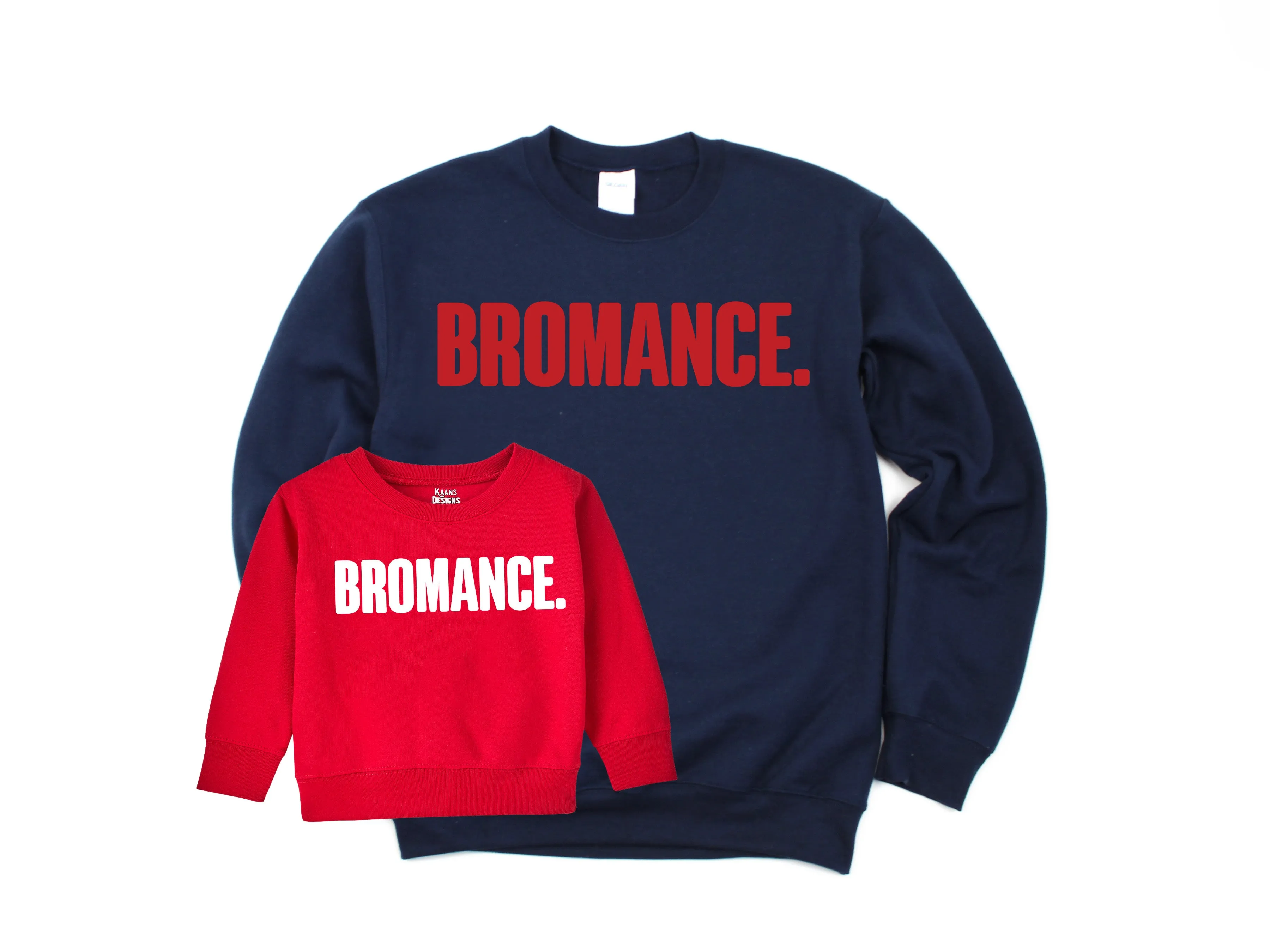 Bromance- Adult and child Sweatshirt Option (Multiple Colors)