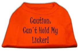 Can't Hold My Licker Screen Print Shirts Orange Lg (14)