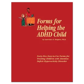 Forms for Helping the ADHD Child