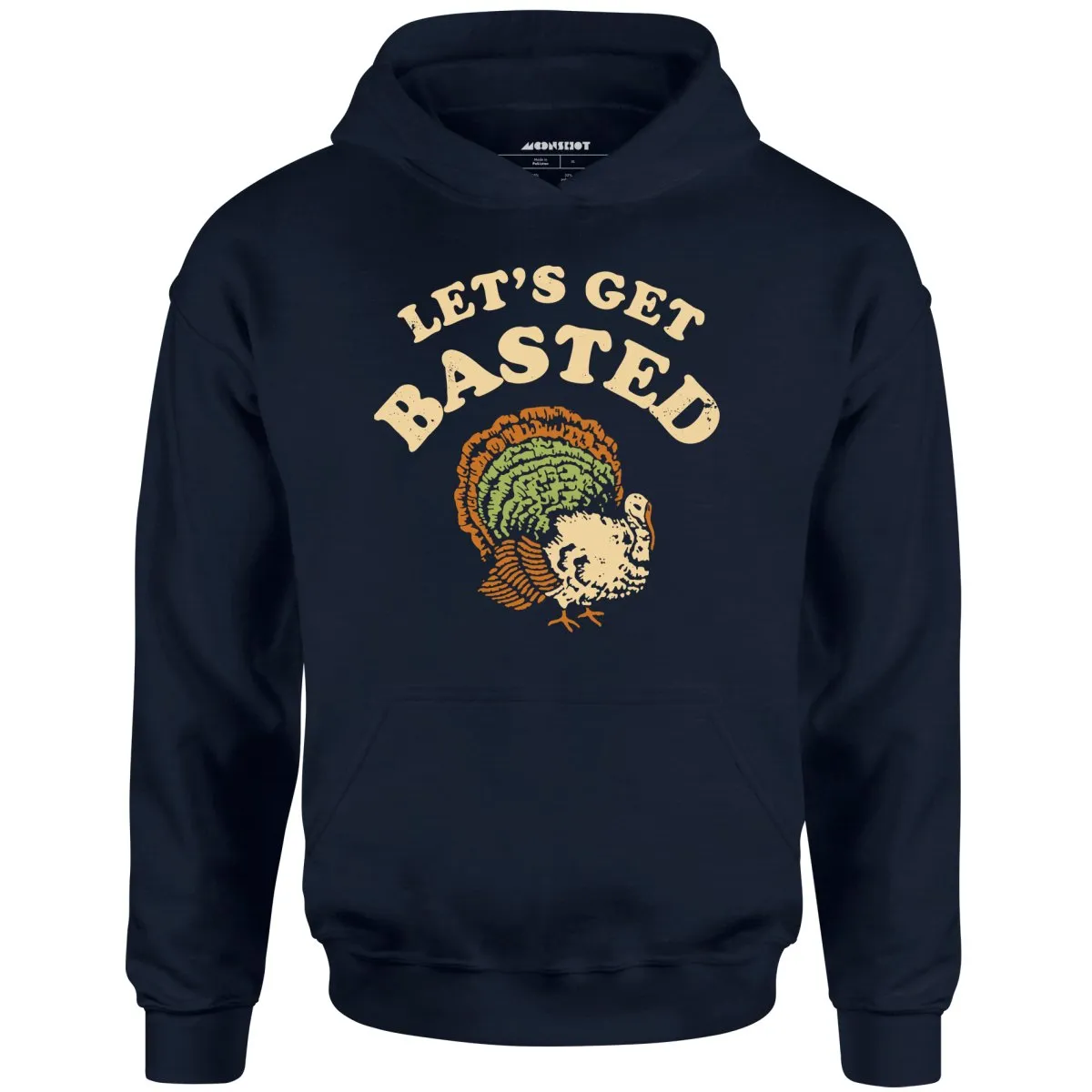 Let's Get Basted - Unisex Hoodie