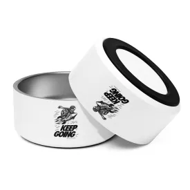 Maxson Media - "Keep Going" Stainless Steel Pet Bowl with Rubber Base