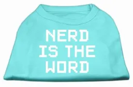 Nerd is the Word Screen Print Shirt Aqua XXXL(20)