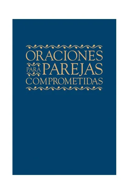 Oraciones para parejas comprometidas - OWSPWED