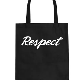 Respect Tote Bag