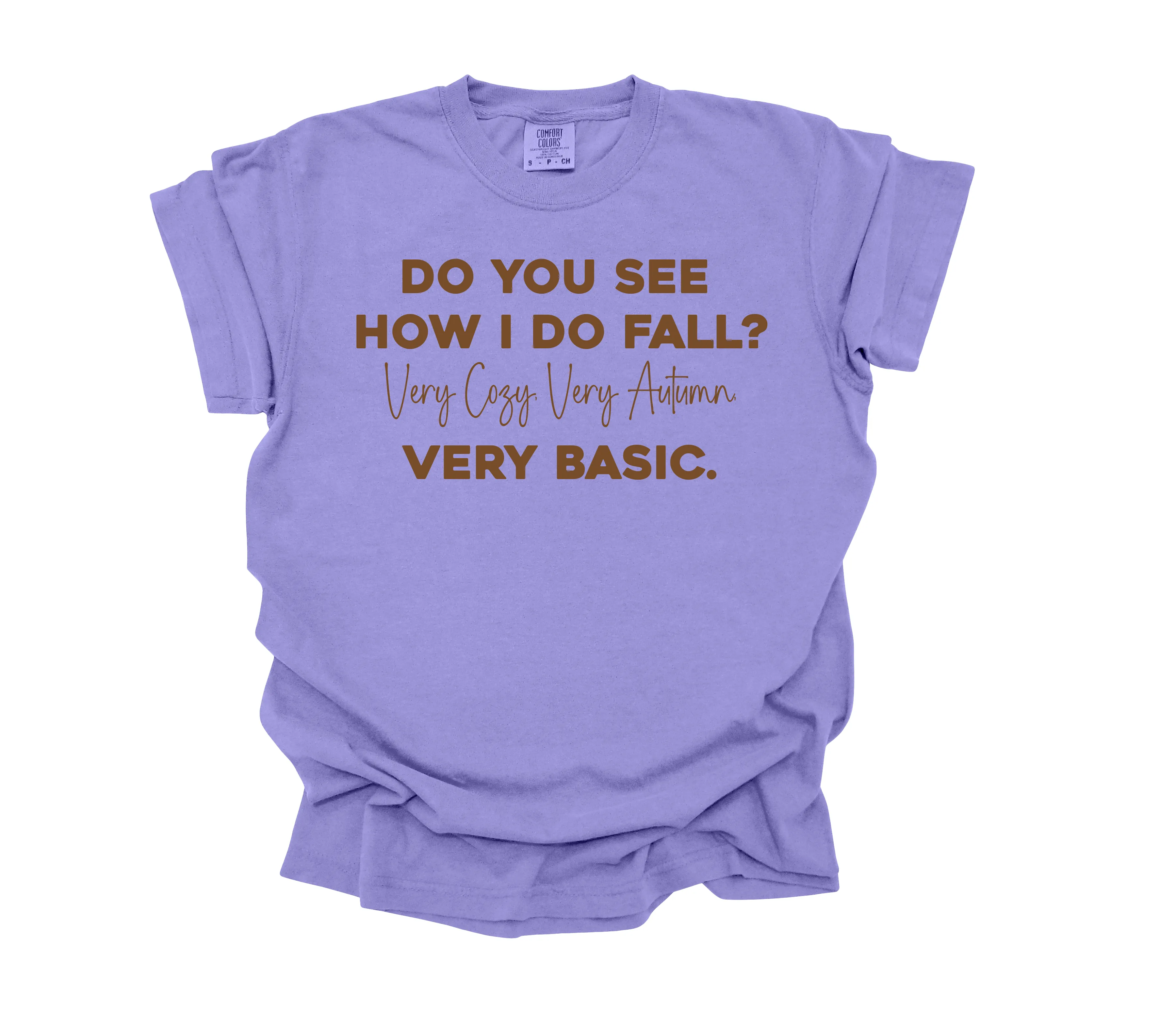 See How I Do Fall? - Adult Graphic Comfort Colors T-shirt