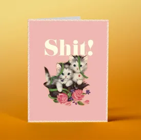 SHIT KITTIES GREETING CARD