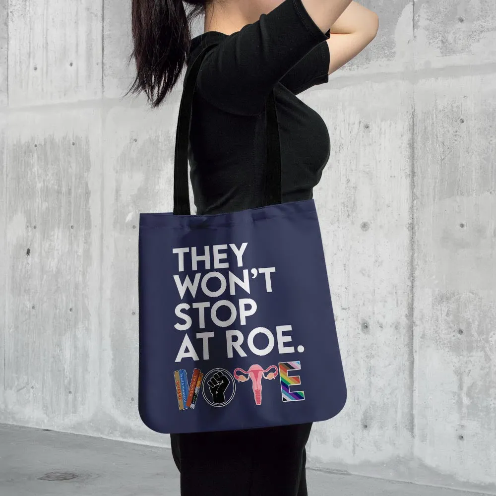 They Won't Stop Tote Bag TBF430